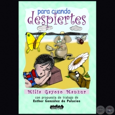 PARA CUANDO DESPIERTES - Autora: MILIA GAYOSO MANZUR - Año 2019